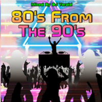 80's From The 90's MEGAMIX by dj yerald by MIXES Y MEGAMIXES