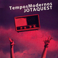 Jota Quest - Tempos Modernos (DJ Casimiro Quintão) by Casimiro Quintao