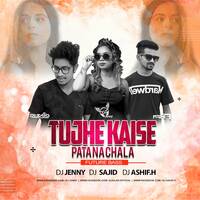 Tujhe Kaise Pata Na Chala (Future Bass) Dj Jenny X Dj Sajid x Dj Ashif.h by Dj Jenny