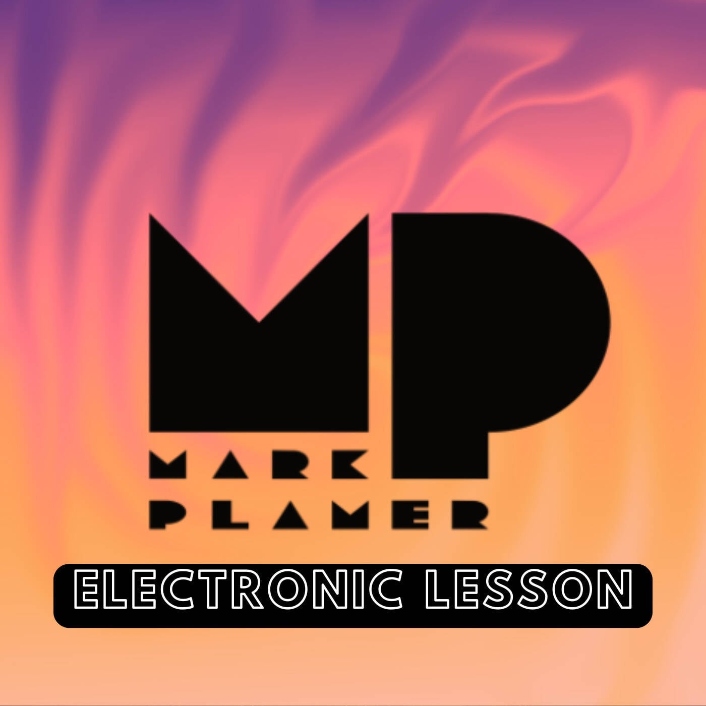 Electronic Lesson - 26.05.26 episode artwork