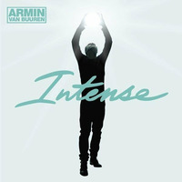 Armin Van Buuren – Intense (The More Intense Edition) (2013) by Trance Family Global