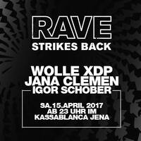 Rave Strikes Back - Dj mix by Jana Clemen by S.W.U.