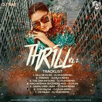 Thrill Vol.2 - DJ Ruhi (The Album)