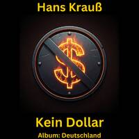 Kein Dollar (Neu) by Hans Krauß