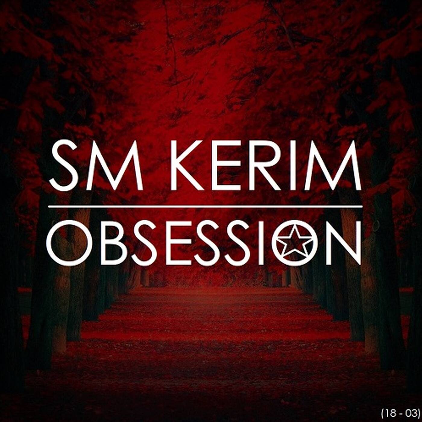 SM KERIM - Obsession (18 - 03) episode artwork