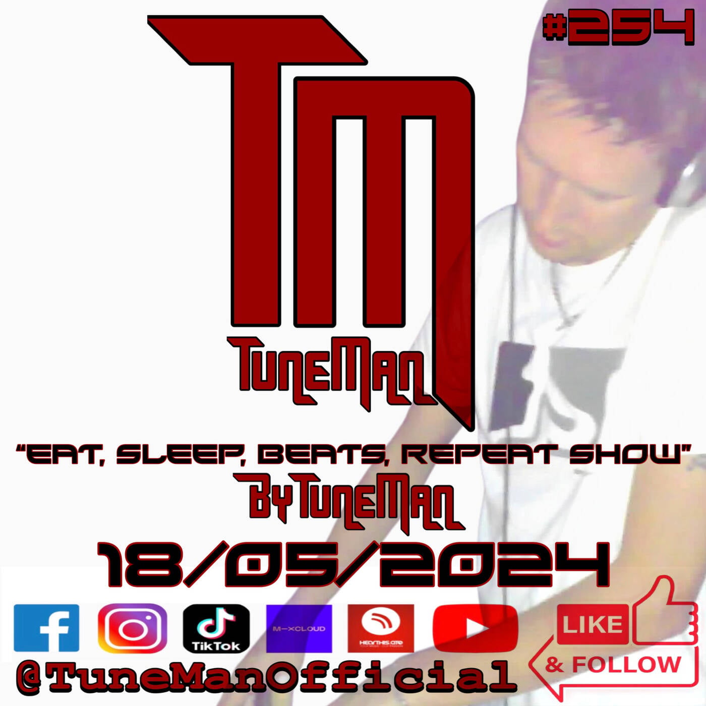 TuneMan presents "Eat Sleep, Beats, Repeat" - Recorded live by TuneMan Official 18/05/2024 episode artwork