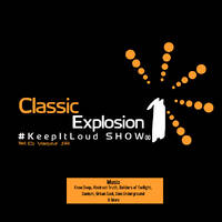 #KeepItLoud SHOW - Classic ExPloXioN by Dj Vegas SA