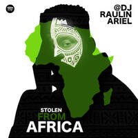 Stolen From Africa by Dj Raulin Ariel