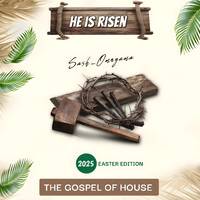 The Gospel Of House (2025 Easter Edition) by Sash_Omnyama