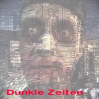 Dunkle Zeiten