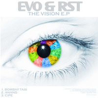 Evo & RST The Vision EP - Anand by Evo & RST
