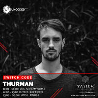 SWITCH CODE #EP28 - Thurman by Switch Code by Switch Entertainment