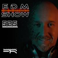 DJ Fabio Reder - Programa EDM Show 525 by DJ Fabio Reder