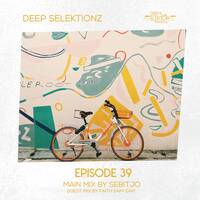 Deep Selektionz episode39 Guest Mix by Faith Sam-Sam by Deep Selektionz