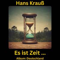 Es ist Zeit ... (Neu) by Hans Krauß