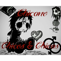 Chicano - Chicos & Chicas (Set) by Chicano
