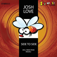 Josh Love - Underground Thing (SC Edit) - Soul Fly by Josh Love