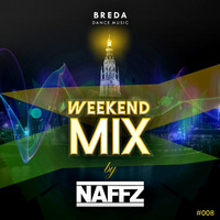 BDM Weekend Mix 008 by NAFFZ by Breda Dance Music