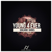 Giuliano Daniel - Young 4 Ever (Original Mix) Out Now by Giuliano Daniel