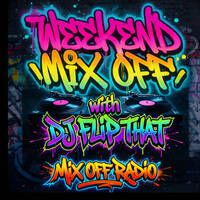 Week End Mix Off 