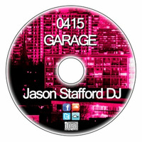0415 GARAGE by Jason S - Jason StaffordDj