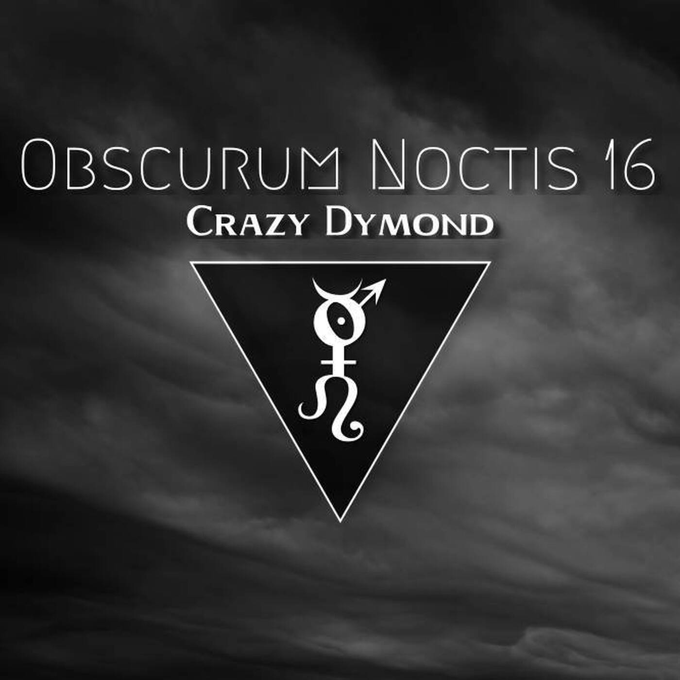 Obscurum Noctis 16 - Ostara Edition - Crazy Dymond episode artwork