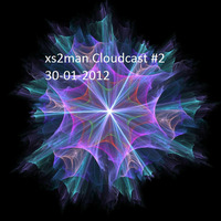 Xs2man cloudcast 002 30-01-2011 by xs2man (Stewart Macdonald)