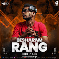 Besharam Rang (Pathaan) - Nkd Remix by All Indian DJs Drive