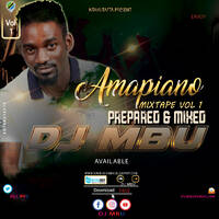 Dj Mbu - Amapiano mixtape vol 1 by djmbu.com