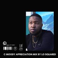 C Moody Appreciation Mix by Lo Squared