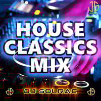 HOUSE CLASSICS MIX by DJ Solrac & J.Palencia - JS MUSIC
