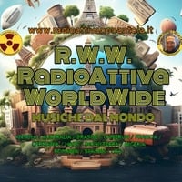 R.W.W. - RadioAttiva WorldWide - 2026/01/11 - 32 by R.W.W. RadioAttiva WorldWide