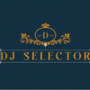 DJ SELECTOR