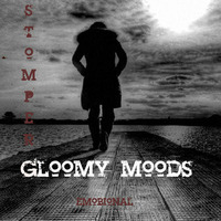 Gloomy Moods