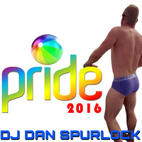 DJ Dan Spurlock PRIDE 2016! by Daniel Spurlock