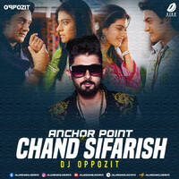 Chand Sifarish (Remix) - DJ Oppozit by All Indian DJs Drive