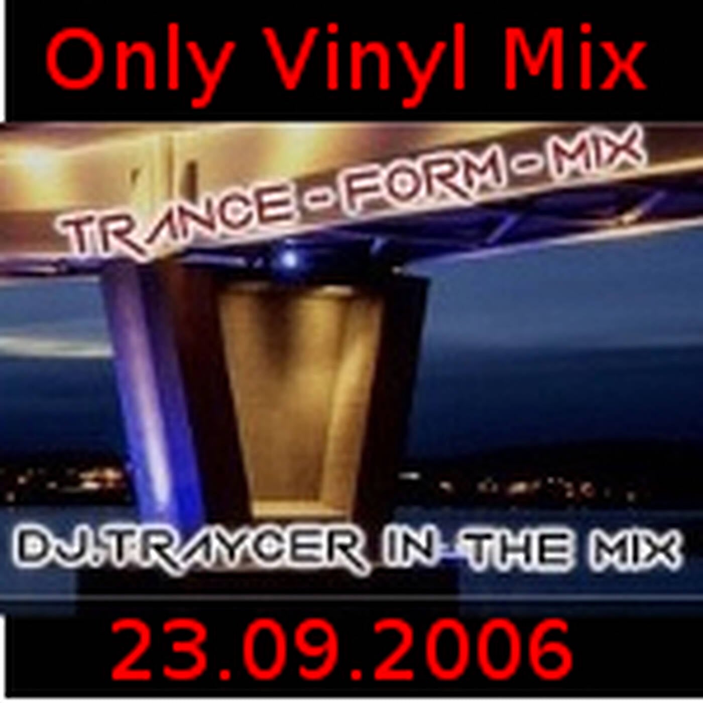 The Trance-Form-Mix (23092006) episode artwork