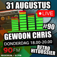 Gewoon Chris #90 - 31 Augustus 2023 - 90FM by MusicFreaks