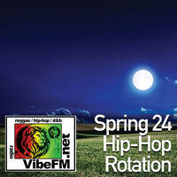 Spring Hip-Hop Rotation 2024 by VibeFM.net