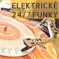 Elektrické Funky 24/7 by DJ Marky P