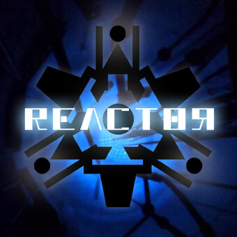 REACTOR