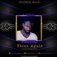 Quamie Stranger - Think Again by Quamie Stranger