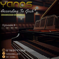 Yanos According To Gosh Ep8(Birthday Edition) by Da Gosh