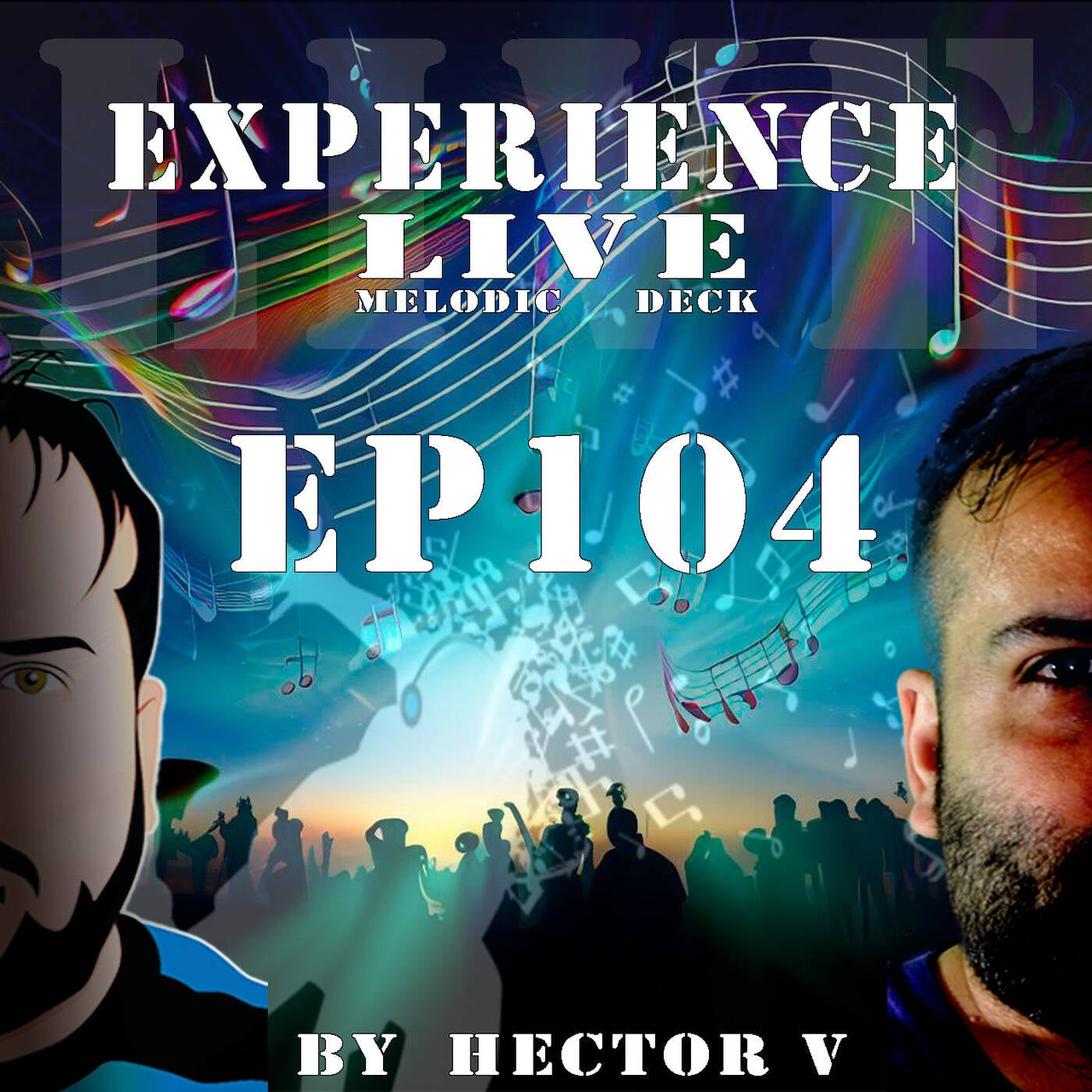 Experience Live Melodic Deck EP104 By Hector V (21-03-2024) episode artwork