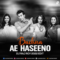 Bachna Ae Haseeno (Remix) - DJ Raj Roy by All Indian DJs Drive