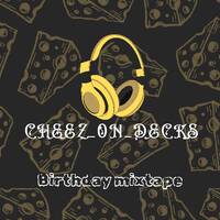 Birthday Mixtape by Cheez_on_decks