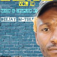 Deep House Is My Thing Vol.10 Mixed &amp; Complied By Deejay M-Tsile by Deejay M-Tsile
