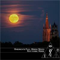 Full Moon Mix - Rhythmic Noise by The Kult of O