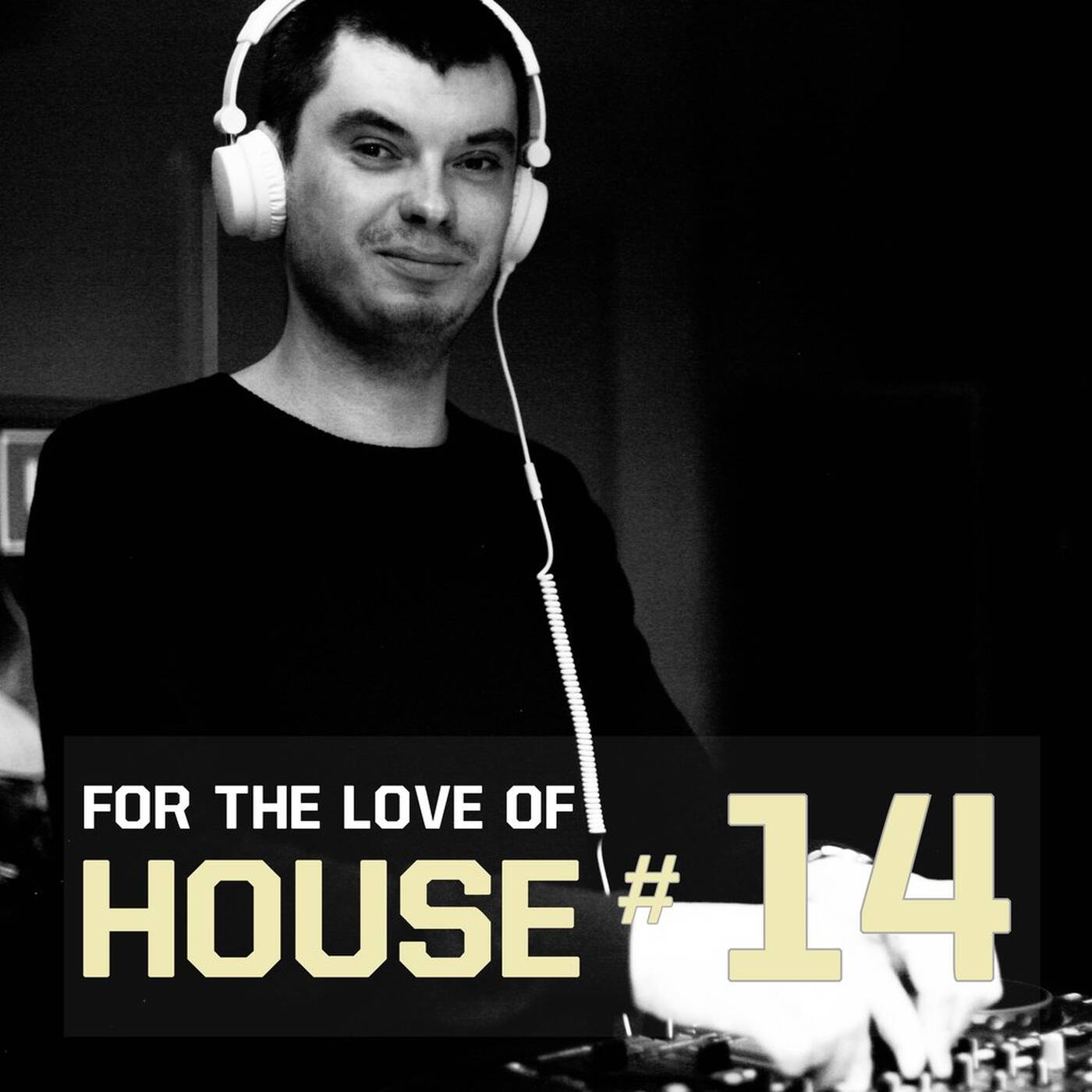 Yacho - For The Love Of House #14 episode artwork