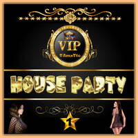 VIP HOUSE PARTY (TAmaTto 2018 HOUSE MIX) by nickneha